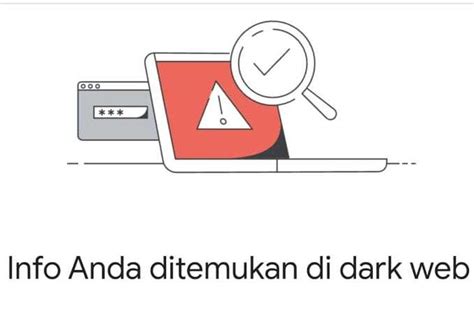 Cara Cek Data Pribadi Bocor Atau Tidak Di Dark Web Dengan Google Praktis