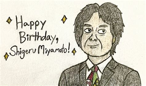 Happy Birthday Shigeru Miyamoto By Jjsponge120 On Deviantart
