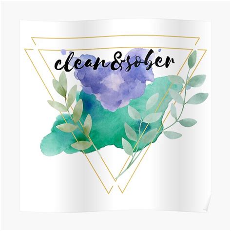 Sober And Clean Poster By Magdalenarulez Redbubble