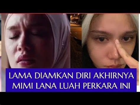 Tak Boleh Sabar Lagi Mimi Lana Akhirnya Dedah Perkara Ini Buat Ramai