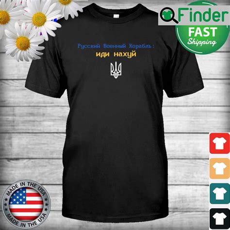 Russian Warship Go Fuck Yourself Standwithukraine T Shirt Q Finder Trending Design T Shirt