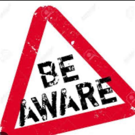 Be aware of your surroundings. STAY WOKE