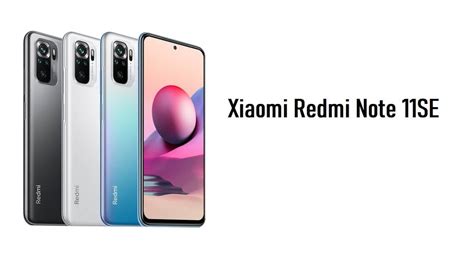 Xiaomi Redmi Note 11SE to Launch with Different Specs and Design ...
