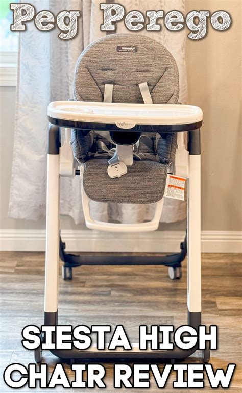 Peg Perego Siesta High Chair Review - Thrifty Nifty Mommy