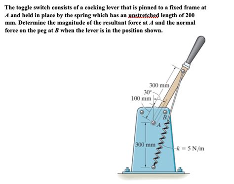 Solved The Toggle Switch Consists Of A Cocking Lever That Is Chegg