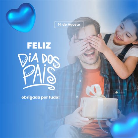 Bom Dia E Feliz Dia Dos Pais Lindas Frases E Mensagens Para Celebrar O