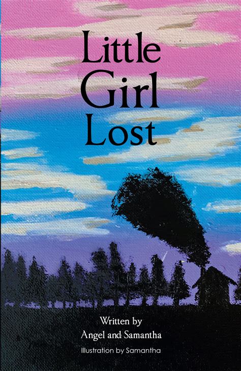Authors Angel and Samantha’s New Book, ‘Little Girl Lost,’ Explores the