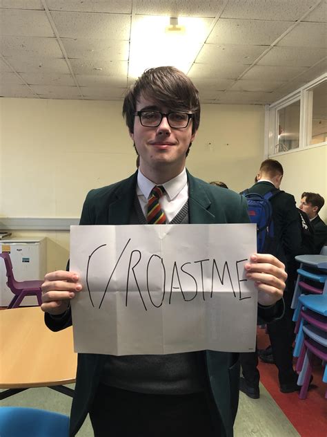 Yo Looking Hot Hotties In The Area Roast Him R RoastMe