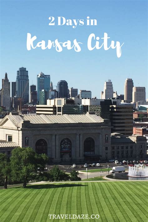 48 Hours In Kansas City My Weekend Kansas City Itinerary City Travel