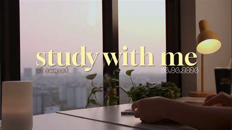 Hr Study With Me At Sunset River Sounds Motivation Study Youtube