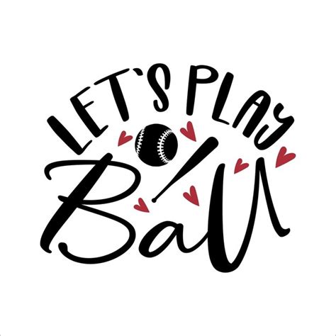 Premium Vector Lets Play Ball Svg