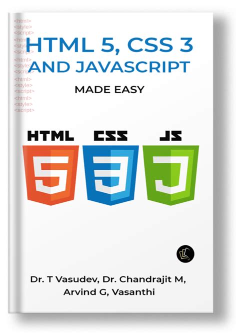 Html 5 Css 3 And Javascript Made Easy Dreambook Publishing