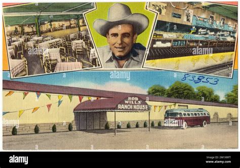 Bob Wills Ranch House Restaurants Tichnor Brothers Collection