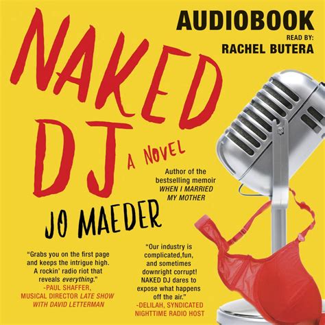 Behind NAKED DJ The Audiobook Jo Maeder