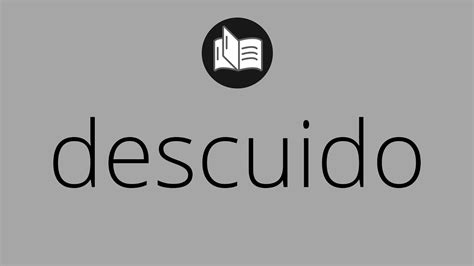 Que Significa Descuido Descuido Significado Descuido Definici N