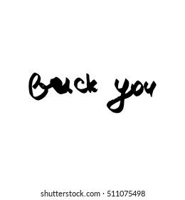 Vector Calligraphy Phrase Fuck You Concept Stock Vector Royalty Free