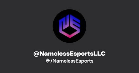 @NamelessEsportsLLC | Instagram, Facebook, TikTok, Twitch | Linktree
