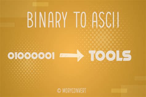 Binary To Ascii Converter Moryconvert