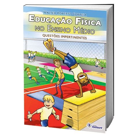 Livro De Educação Fisica - Colecao de livro didaticos educacao fisica | Casas Bahia