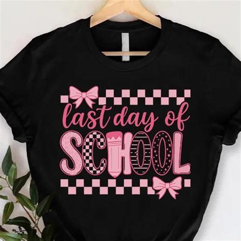 Hot Trending T Shirt With Last Day Of The School Coquette Teacher Happy Last Day Of School Tee