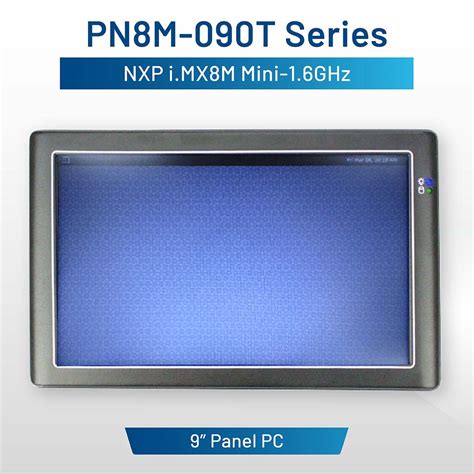 Icop Technology Inc Pn M T Industrial Grade Panel Pc With Nxp