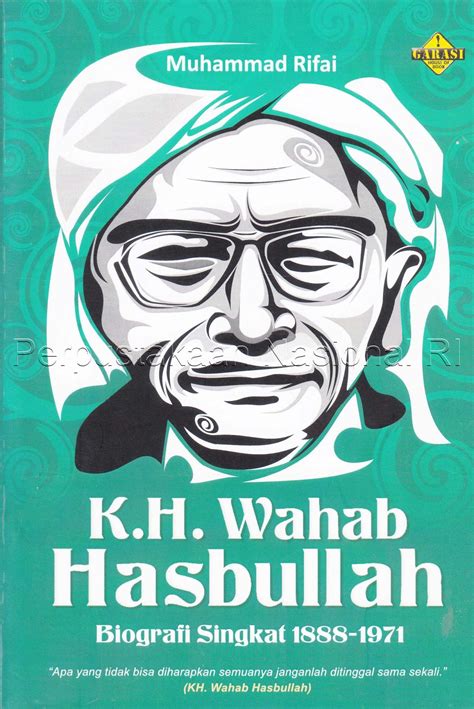 KH Wahab Hasbullah Biografi Singkat 1888 1971 CV Tirta Buana Media