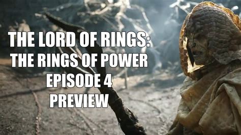 Lord Of The Rings The Rings Of Power Episode 4 Preview Youtube