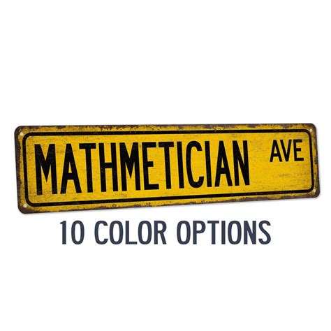 mathematician sign math teacher street sign classroom decor teacher
