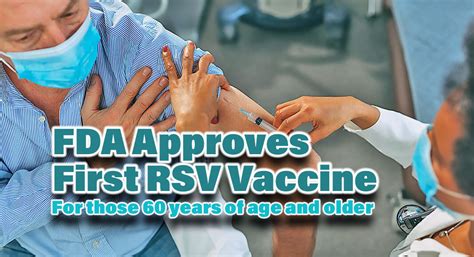 FDA Approves First Respiratory Syncytial Virus (RSV) Vaccine - Mega ...