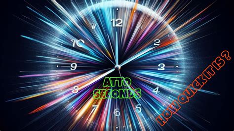 attoseconds nobel prize winning discovery youtube