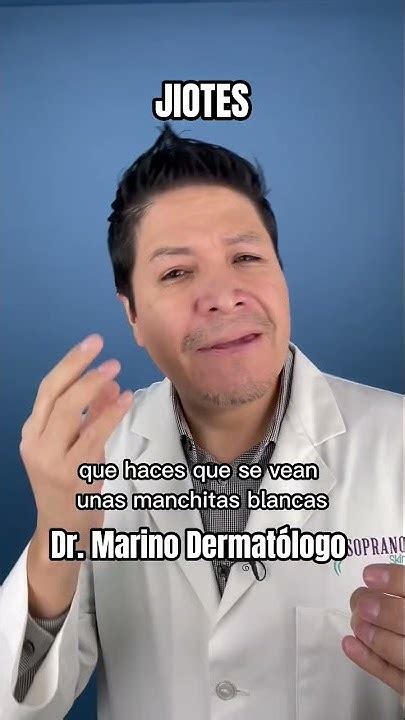 ¿JIOTES? SU NOMBRE CORRECTO ES PITIRIASIS ALBA - YouTube