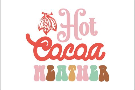 Hot Cocoa Weather Sublimation Graphic By Rad Graphic Creative Fabrica