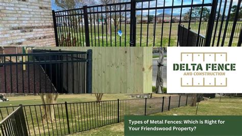 Types Of Metal Fences: Perfect For Your Friendswood Property