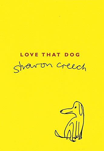 Love That Dog Uk Creech Sharon 9780747557494 Books