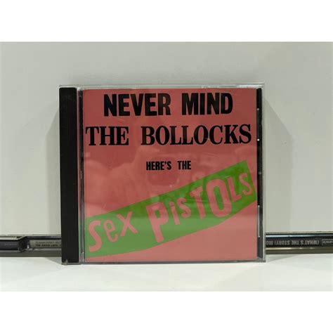 Cd Music Never Mind The Bollocks Here S The Sex Pistols G A Shopee Thailand