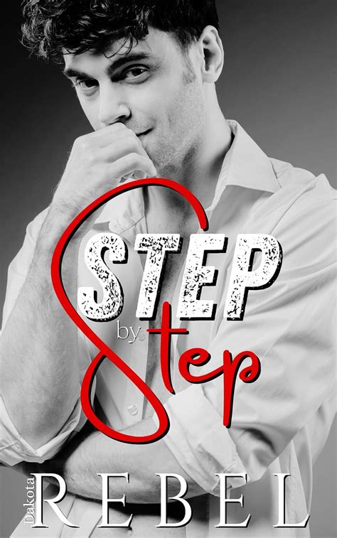 Step By Step A Gay Stepbrother Romance Kindle Edition By Rebel Dakota Romance Kindle Ebooks