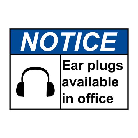 ansi notice ear plugs   office sign  symbol safety