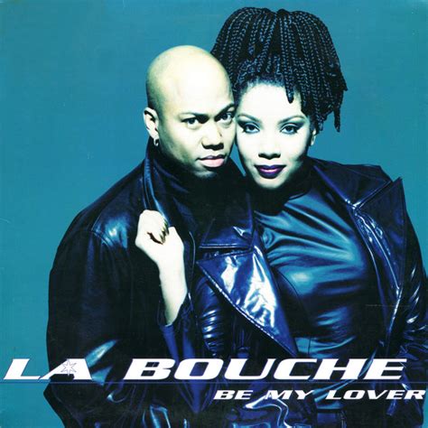 La Bouche Be My Lover US Version 1996