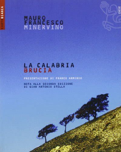 Liadosymcie Scaricare Il Libro La Calabria Brucia Pdf Mauro F