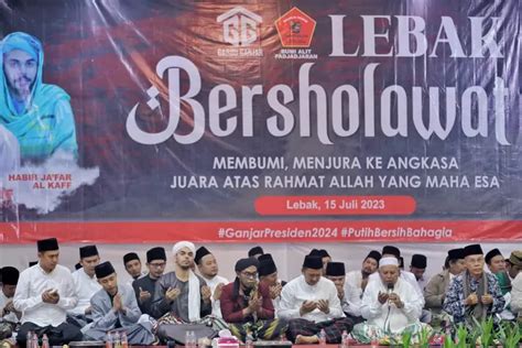 Gardu Ganjar Gelar Lebak Berselawat Bentuk Doa Dan Upaya Rawat Budaya