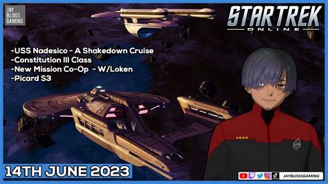 VTuber Star Trek Online Unraveled Constitution III Class Mission