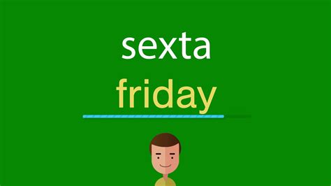 Sexta Em Inglês - Como dizer sexta em inglês - YouTube