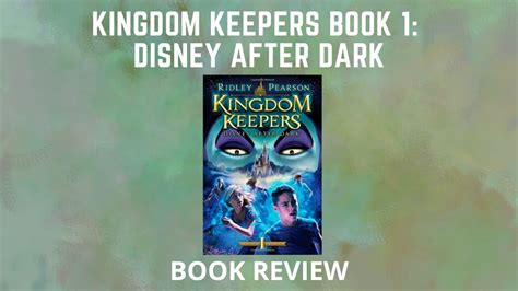 Kingdom Keepers Book 1 Disney After Dark Book Review Youtube