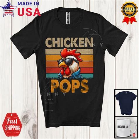 Hot Trending Kiraa Tee With Vintage Retro Chicken Pops Father S Day Chicken Sunglasses Farmer