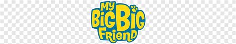 My Big Big Friend Logo, kartun, sahabat besarku, png | PNGEgg