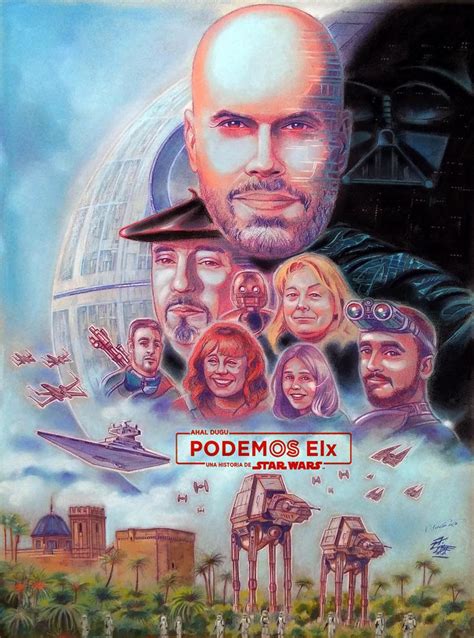 Ahal Dugu Podemos Elx Una Historia De Star Wars De David Fern Ndez