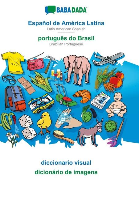 BABADADA Español de América Latina português do Brasil diccionario visual dicionário de
