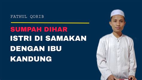 SUMPAH DIHAR Fathul Qorib Ustadz Didin Nasrudin YouTube