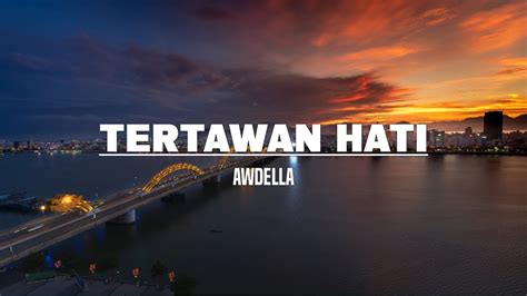 Tertawan Hati Awdella Lirik Youtube Music