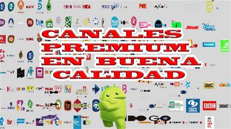 La Mejor App Para Ver Canales De Paga Premium Gratis Youtube